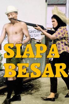 Siapa Besar film afişi