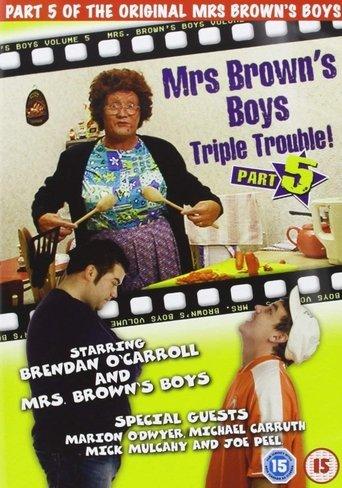 Mrs. Brown's Boys: Triple Trouble! film afişi