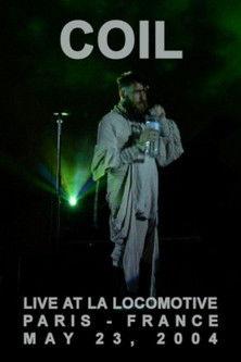 Coil: Paris 2004 film afişi