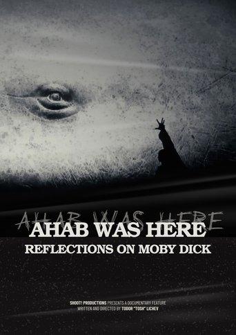 Ahab Was Here: Reflections on Moby Dick film afişi