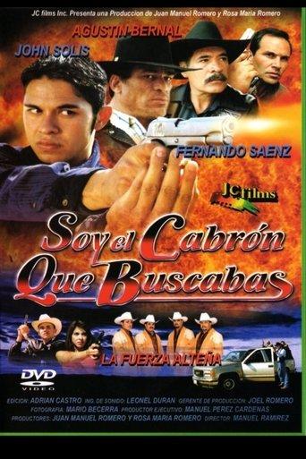 Soy El Cabron Que Buscabas film afişi