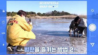 [SEVENTEEN’s SNAPSHOOT] EP.39 빙판을 즐기는 방법 2 ( Ways to enjoy frozen floor 2)