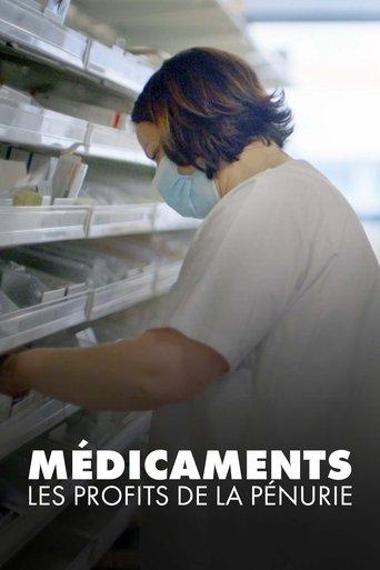 Médicaments : Les Profits de la pénurie film afişi