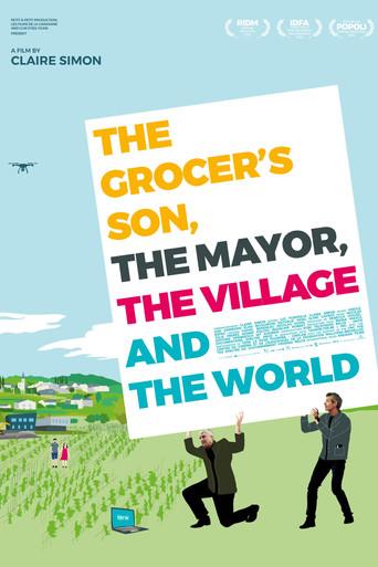 The Grocer's Son, the Mayor, the Village and the World film afişi