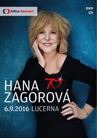 Hana Zagorová 70 - 6.9.2016 Lucerna film afişi