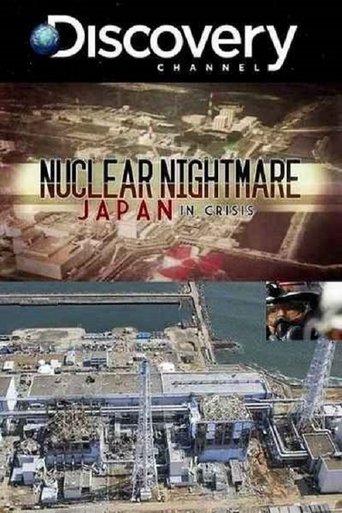 Nuclear Nightmare: Japan in Crisis film afişi