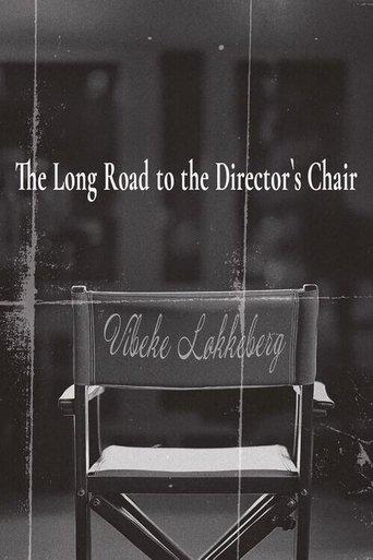 The Long Road to the Director's Chair film afişi