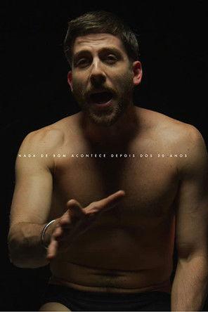 Nothing Good Comes After Your 30's film afişi