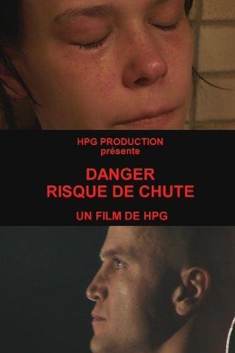 Danger, risque de chute film afişi