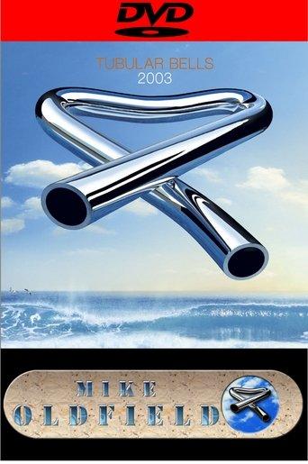 Mike Oldfield – Tubular Bells 2003 film afişi