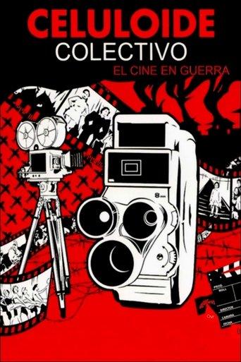 Celuloide colectivo: el cine en guerra film afişi