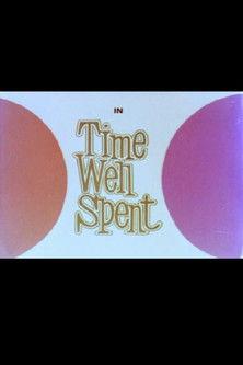 Time Well Spent film afişi