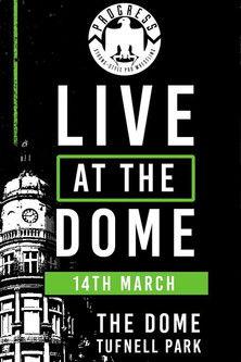 PROGRESS Live At The Dome: 14th March film afişi