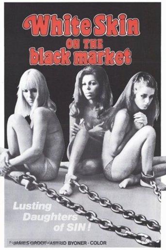 White Skin on the Black Market film afişi