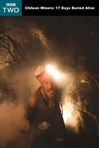 Chilean Miners: 17 Days Buried Alive film afişi