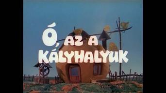 Ó, az a kályhalyuk