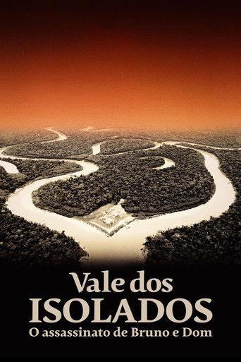 Vale dos Isolados: O Assassinato de Bruno e Dom film afişi