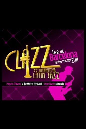 Paquito D'Rivera & The Madrid Big Band - Clazz Continental Latin Jazz - Live At Barcelona film afişi