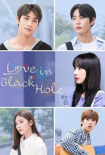 Love in Black Hole dizi afişi