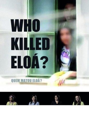 Who Killed Eloá? film afişi