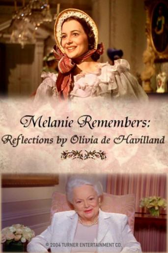 Melanie Remembers: Reflections by Olivia de Havilland film afişi