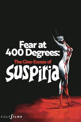 Fear at 400 Degrees: The Cine-Excess of Suspiria film afişi