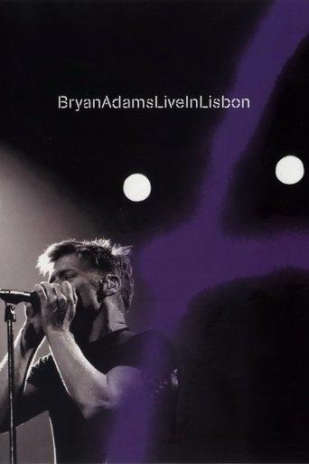 Bryan Adams - Live in Lisbon film afişi