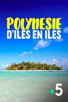 La Polynésie, d'îles en îles film afişi
