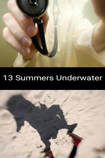 13 Summers Underwater film afişi