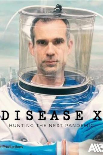 Disease X: Hunting the Next Pandemic film afişi