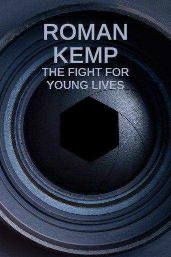 Roman Kemp: The Fight for Young Lives film afişi
