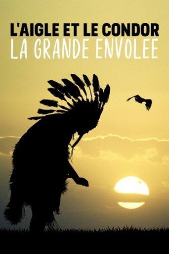 L'aigle et le condor, la grande envolée film afişi