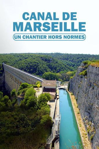 Canal de Marseille : un chantier hors normes film afişi