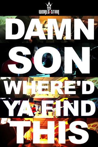 Damn Son Where'd You Find This? film afişi