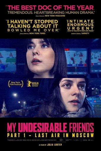 My Undesirable Friends: Part I – Last Air in Moscow film afişi