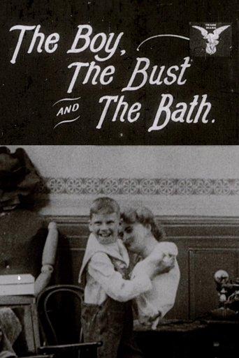 The Boy, the Bust and the Bath film afişi