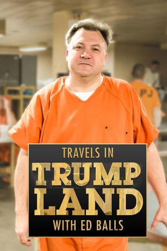 Travels in Trumpland with Ed Balls dizi afişi