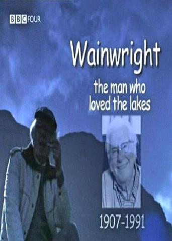 Wainwright: The Man Who Loved The Lakes film afişi