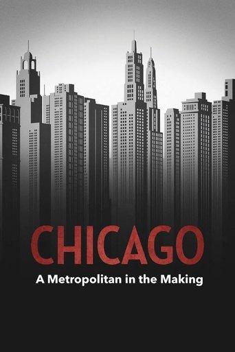 Chicago – A Metropolitan in the Making film afişi