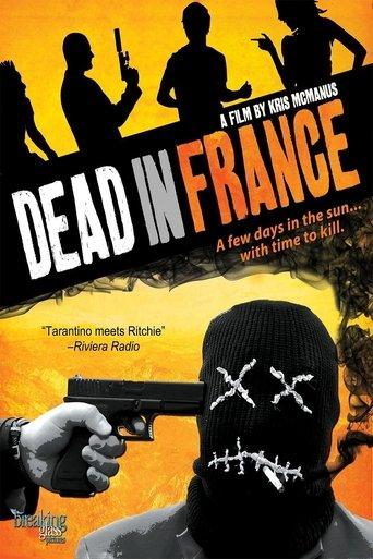 Dead in France film afişi