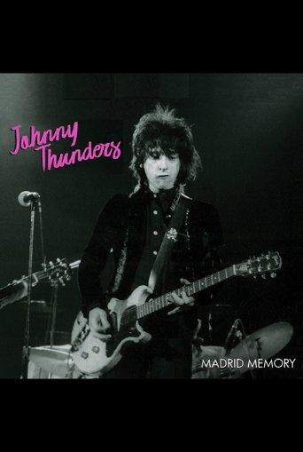 Johnny Thunders: Madrid Memory film afişi