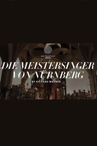 Die Meistersinger von Nürnberg - The San Francisco Opera film afişi