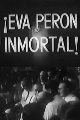 Eva Perón inmortal film afişi