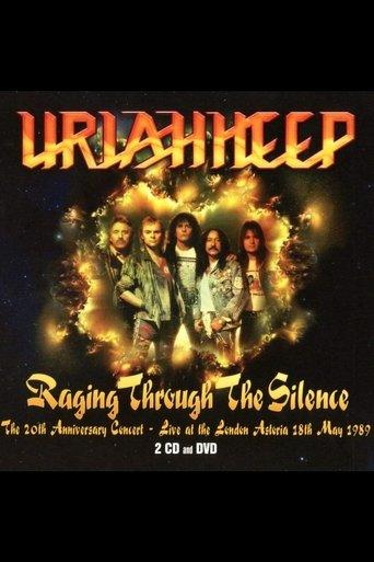 Uriah Heep: Raging Through The Silence film afişi