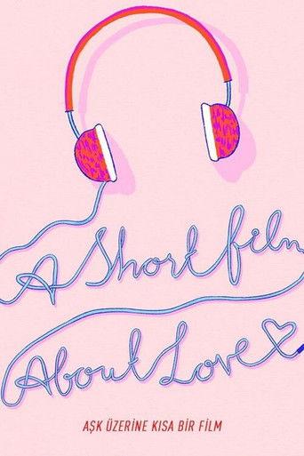 A Short Film About Love film afişi