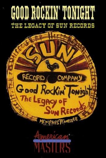 Good Rockin' Tonight: The Legacy of Sun Records film afişi
