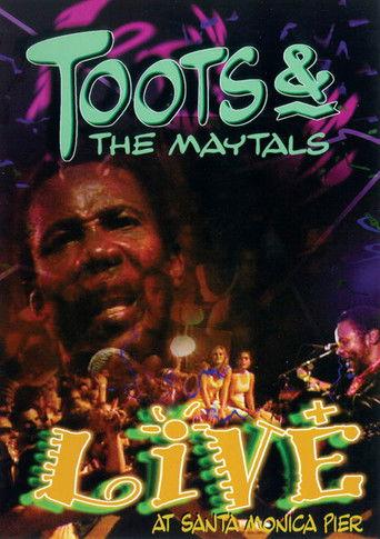 Toots & The Maytals: Live at Santa Monica Pier film afişi