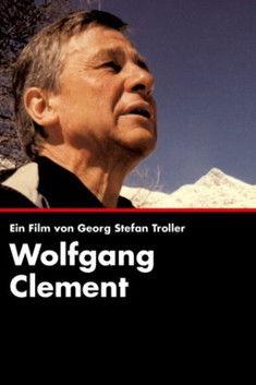 Wolfgang Clement - Ein deutscher Politiker film afişi