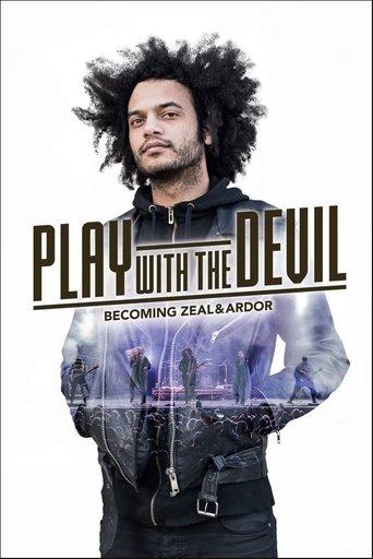 Play with the Devil – Becoming Zeal & Ardor film afişi