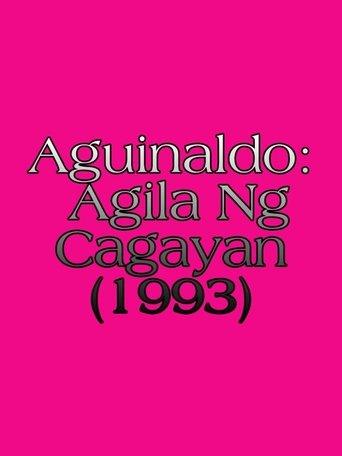 Aguinaldo: Agila Ng Cagayan film afişi